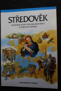 náhled knihy - Středověk : dějepisné atlasy pro základní školy a víceletá gymnázia