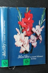 náhled knihy - Mečíky a ostatní hlíznaté květiny
