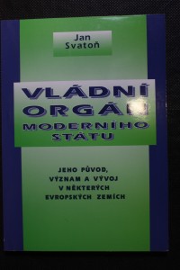 náhled knihy - Vládní orgán moderního státu : jeho původ, význam a vývoj v některých evropských zemích