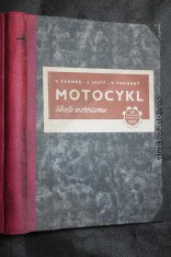 náhled knihy - Motocykl, škola motorismu : prakt. příruč. pro motoristy : popis strojů, udržování, opr. a technika jízdy : určeno ke školení motoristů v praxi i pro jezdce a opraváře