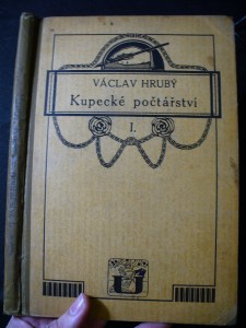 náhled knihy - Kupecké počtářství : Učebnice žákům škol obchod., jakož i pomůcka obchodníkům samostat. a úředníkům závodů obchod. a průmysl. I