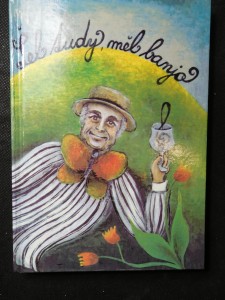 náhled knihy - Šel tudy, měl banjo Písně Ivana Mládka