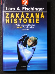 náhled knihy - Zakázaná historie : velká tajemství lidstva, aneb, co nám věda zamlčela