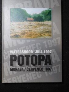 náhled knihy - Potopa = Flood = Überschwemmung : Morava - červenec 1997 Flood Überschwemmun