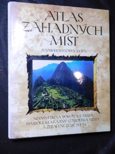 náhled knihy - Atlas záhadných míst : nevysvětlená posvátná místa, symbolické krajiny, starověká města a ztracené země světa