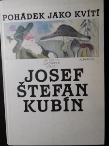 náhled knihy - Pohádek jako kvítí : ze svého Zlatodolu vybral Josef Štefan Kubín
