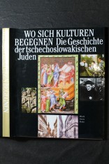 náhled knihy - Wo sich Kulturen begegnen : Die Geschichte der tschechoslowakischen Juden