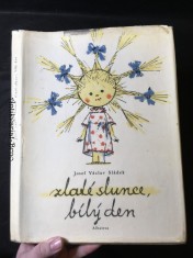náhled knihy - Zlaté slunce, bílý den : Výbor z básní pro děti : Pro malé čtenáře