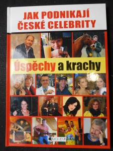 náhled knihy - Jak podnikají české celebrity : úspěchy a krachy