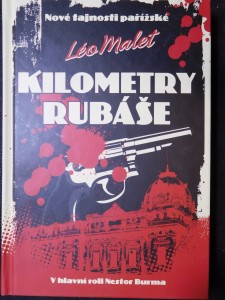 náhled knihy - Kilometry rubáše : nové tajnosti pařížské : v hlavní roli Nestor Burma