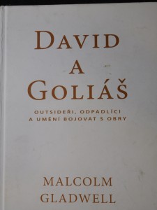 náhled knihy - David a Goliáš : outsideři, odpadlíci a umění bojovat s obry