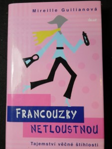 náhled knihy - Francouzky netloustnou : tajemství věčné štíhlosti