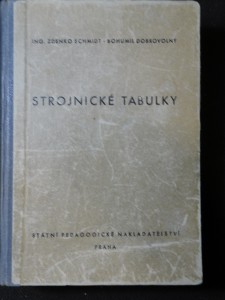 náhled knihy - Strojnické tabulky pro vyšší strojnické školy, vyšší elektrotechnické školy a školy strojnické