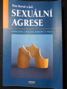 náhled knihy - Sexuální agrese : znásilnění z pohledu medicíny a práva