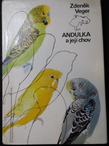 náhled knihy - Andulka a její chov : (Papoušek vlnkovaný)