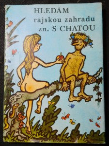 náhled knihy - Hledám rajskou zahradu, zn. S chatou
