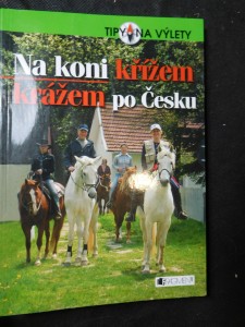náhled knihy - Na koni křížem krážem po Česku