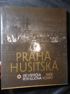 náhled knihy - Praha husitská : [Fot. publ.]