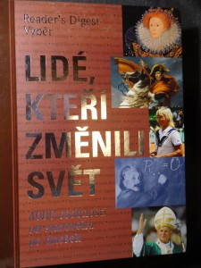 náhled knihy - Lidé, kteří změnili svět : 4000 osobností od starověku po dnešek