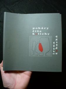 náhled knihy - Poháry, číše, kalichy : výbor básní : 1944-2002