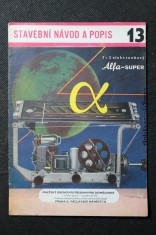 náhled knihy - Alfa 3 + 2 elektronkový superhet. Stavební návod propagační a učební pomůcka. Sv.13