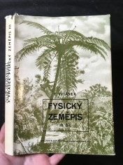 náhled knihy - Fysický zeměpis. 3. díl, Rostlinstvo a živočišstvo