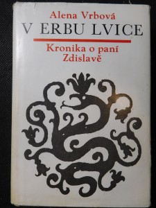 náhled knihy - V erbu lvice : kronika o paní Zdislavě