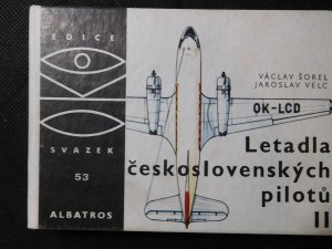 náhled knihy - Letadla československých pilotů II : pro čtenáře od 9 let. 2., Letadla 1918-1979
