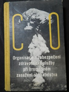 náhled knihy - Organisace a zabezpečení zdravotnické služby při hromadném zasažení obyvatelstva