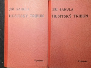 náhled knihy - Husitský tribun : Historický obraz o třech dílech. I. díl a II. díl