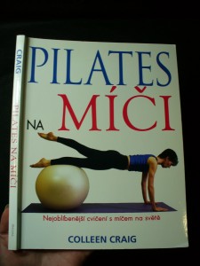 náhled knihy - Pilates na míči : nejoblíbenější cvičení s míčem na světě