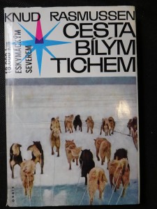 náhled knihy - Cesta bílým tichem : 18000 kilometrů eskymáckým severem Ameriky