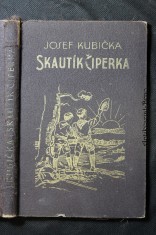 náhled knihy - Skautík Čiperka : prázdniny veselého kloučka