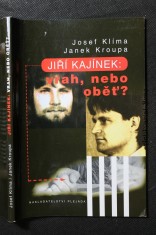náhled knihy - Jiří Kajínek: vrah, nebo oběť?https://antikvariat-brno.cz/admin/editovatpolozku/kniha/35393