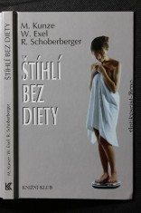 náhled knihy - Štíhlí bez diety : Aktivní zdraví s řadou receptů!