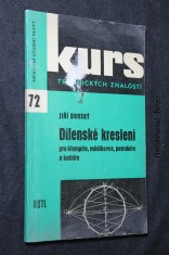 náhled knihy - Dílenské kreslení pro klempíře, mědikovce, potrubáře a kotláře : Základy geometrie a průmětnictví, sestrojování rozvinutých povrchů jednoduchých těles : Určeno pro dělníky, učně a studenty ktz 72