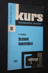 náhled knihy - Ocelové konstrukce : informace k zákl. studiu o rozsáhlém učeb. oboru : učeb. text pro 2. a 3. roč. technologie ocelových konstrukcí pro odb. učiliště a učňovské školy
