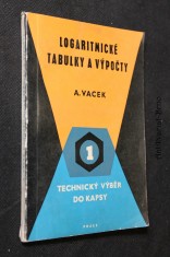 náhled knihy - Logaritmické tabulky a výpočty : Početní návod pro praxi a pomůcka pro odb. školy : Určeno pro dělníky, učně a studenty