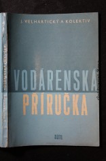 náhled knihy - Vodárenská příručka : Určeno obsluhovatelům vodárenských zařízení, prac. vodohospodářských správ i členům nár. výborů všech stupňů