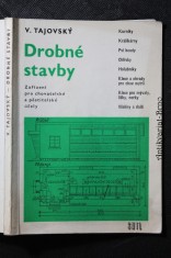 náhled knihy - Drobné stavby : Zařízení pro chovatelské a pěstitelské účely