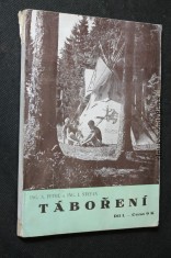náhled knihy - Táboření. O uspořádání, výstavbě a vedení junáckých táborů. Díl I + II