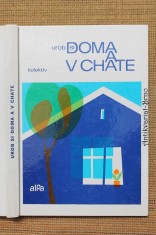 náhled knihy - Urob si doma a v chate