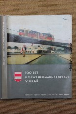 náhled knihy - Sto let městské hromadné dopravy v Brně