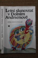 náhled knihy - Letní slunovrat v Dolním Andrsenově : pohádka : pro děti od 9 let