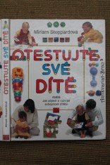 náhled knihy - Otestujte své dítě, aneb, Jak objevit a rozvíjet schopnosti svého dítěte