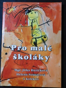 náhled knihy - Pro malé školáky : motivační říkanky pro školní výuku