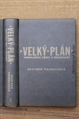 náhled knihy - Velký plán : Himmlerovi vědci a holocaust