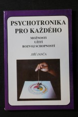 náhled knihy - Psychotronika pro každého : možnosti, užití, rozvoj schopností