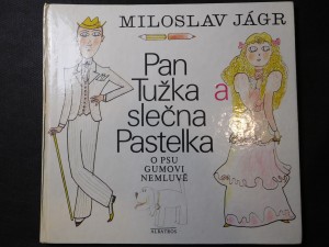 náhled knihy - Pan Tužka a slečna Pastelka o psu Gumovi nemluvě