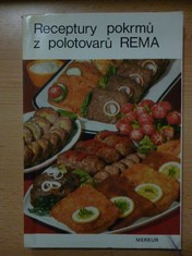 náhled knihy - Receptury pokrmů z polotovarů REMA